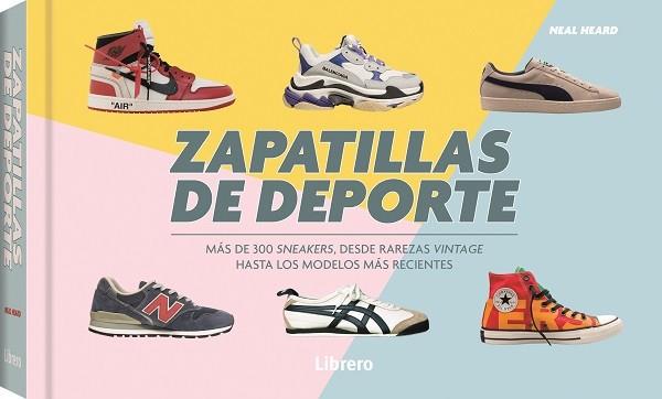 ZAPATILLAS DE DEPORTE | 9788411540100 | HEARD, NEAL | Llibreria Drac - Llibreria d'Olot | Comprar llibres en català i castellà online