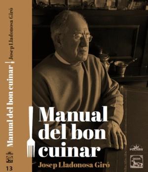 MANUAL DEL BON CUINAR | 9788494789939 | LLADONOSA, JOSEP | Llibreria Drac - Llibreria d'Olot | Comprar llibres en català i castellà online