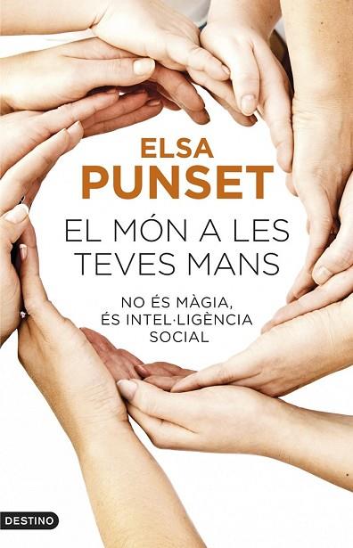MÓN A LES TEVES MANS, EL | 9788497102452 | PUNSET, ELSA | Llibreria Drac - Llibreria d'Olot | Comprar llibres en català i castellà online