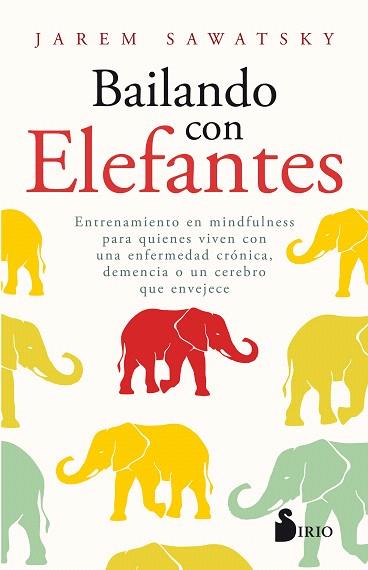 BAILANDO CON ELEFANTES | 9788417399993 | SAWATSKY, JAREM | Llibreria Drac - Llibreria d'Olot | Comprar llibres en català i castellà online