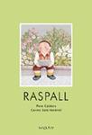 RASPALL | 9788495988980 | CALDERS, PERE; SOLE, CARME | Llibreria Drac - Llibreria d'Olot | Comprar llibres en català i castellà online