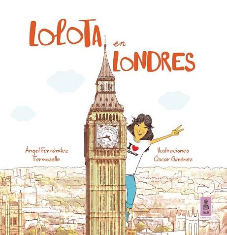LOLOTA EN LONDRES | 9788416523986 | FERNÁNDEZ, ÁNGEL | Llibreria Drac - Llibreria d'Olot | Comprar llibres en català i castellà online