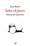 SOBRE ELS PLAERS | 9788429762280 | BARRIL, JOAN | Llibreria Drac - Llibreria d'Olot | Comprar llibres en català i castellà online