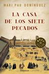 CASA DE LOS SIETE PECADOS, LA | 9788499082059 | DOMINGUEZ, MARI PAU | Llibreria Drac - Llibreria d'Olot | Comprar llibres en català i castellà online