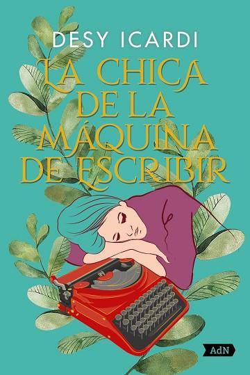 CHICA DE LA MÁQUINA DE ESCRIBIR, LA | 9788413624884 | ICARDI, DESY | Llibreria Drac - Llibreria d'Olot | Comprar llibres en català i castellà online