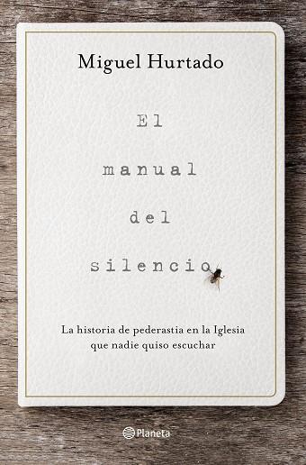 MANUAL DEL SILENCIO, EL | 9788408223320 | HURTADO, MIGUEL | Llibreria Drac - Llibreria d'Olot | Comprar llibres en català i castellà online