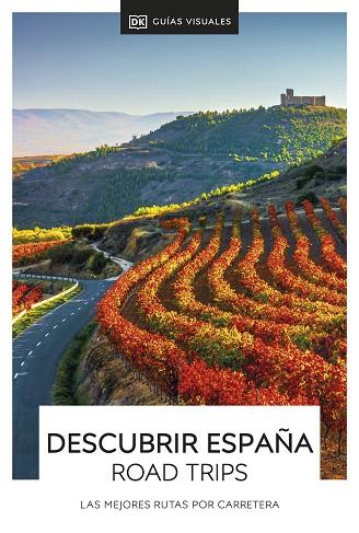 DESCUBRIR ESPAÑA ROAD TRIPS | 9780241586433 | DK | Llibreria Drac - Llibreria d'Olot | Comprar llibres en català i castellà online