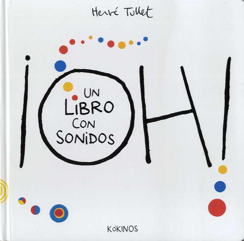 OH UN LIBRO CON SONIDOS | 9788416126958 | TULLET, HERVÉ | Llibreria Drac - Llibreria d'Olot | Comprar llibres en català i castellà online