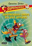 SUPERNESQUITT CONTRA ELS TRES TERRIBLES | 9788499325156 | GERONIMO STILTON | Llibreria Drac - Llibreria d'Olot | Comprar llibres en català i castellà online