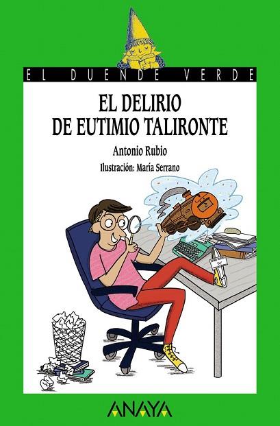 DELIRIO DE EUTIMIO TALIRONTE, EL (DUENDE VERDE ) | 9788469836057 | RUBIO, ANTONIO | Llibreria Drac - Llibreria d'Olot | Comprar llibres en català i castellà online