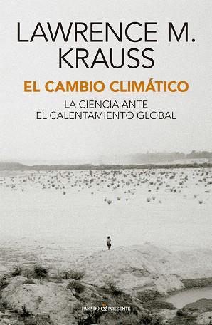 CAMBIO CLIMÁTICO, EL | 9788412288896 | KRAUSS, LAWRENCE M. | Llibreria Drac - Llibreria d'Olot | Comprar llibres en català i castellà online