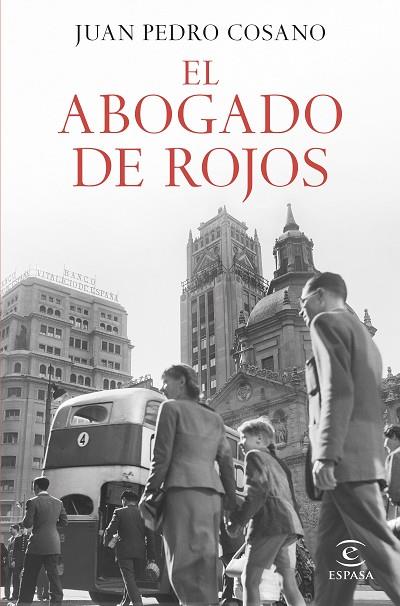 ABOGADO DE ROJOS, EL | 9788467071634 | COSANO, JUAN PEDRO | Llibreria Drac - Llibreria d'Olot | Comprar llibres en català i castellà online