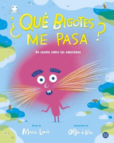 ¿QUÉ BIGOTES ME PASA? | 9788408206514 | LEACH, MARÍA; DE DIOS, OLGA | Llibreria Drac - Llibreria d'Olot | Comprar llibres en català i castellà online