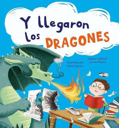 Y LLEGARON LOS DRAGONES | 9788408249931 | DAVIES, BENJI | Llibreria Drac - Llibreria d'Olot | Comprar llibres en català i castellà online