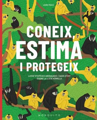CONEIX, ESTIMA I PROTEGEIX | 9788419095138 | FRAILE, LAURA | Llibreria Drac - Llibreria d'Olot | Comprar llibres en català i castellà online