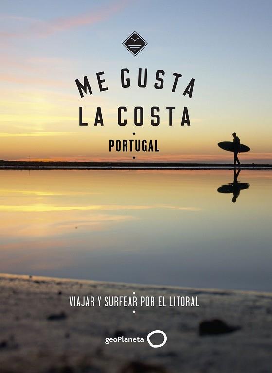 ME GUSTA LA COSTA EN PORTUGAL | 9788408185666 | GOSSINK, ALEXANDRA; MIDDELKOOP, GEERT-JAN | Llibreria Drac - Llibreria d'Olot | Comprar llibres en català i castellà online