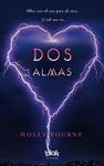 DOS ALMAS | 9788415579182 | BOURNE, HOLLY | Llibreria Drac - Llibreria d'Olot | Comprar llibres en català i castellà online