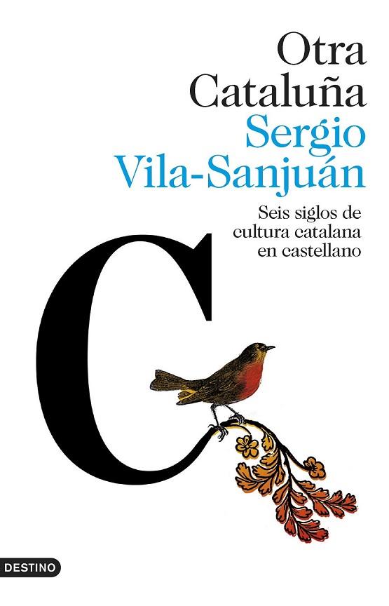 OTRA CATALUÑA | 9788423354313 | VILA-SANJUÁN, SERGIO | Llibreria Drac - Llibreria d'Olot | Comprar llibres en català i castellà online