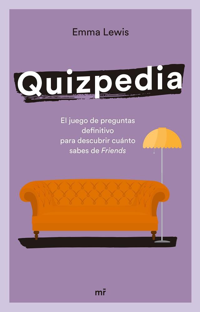 FRIENDS QUIZPEDIA | 9788427048447 | LEWIS, EMMA | Llibreria Drac - Llibreria d'Olot | Comprar llibres en català i castellà online