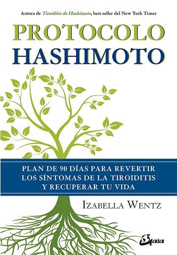 PROTOCOLO HASHIMOTO | 9788484457312 | WENTZ, IZABELLA | Llibreria Drac - Librería de Olot | Comprar libros en catalán y castellano online