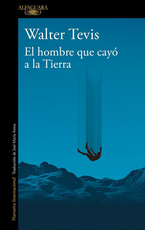 HOMBRE QUE CAYÓ A LA TIERRA, EL | 9788420464053 | TEVIS, WALTER | Llibreria Drac - Llibreria d'Olot | Comprar llibres en català i castellà online