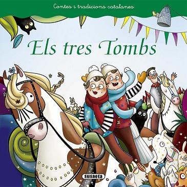 TRES TOMBS, ELS (CONTES I TRADICIONS CATALANES) | 9788467759457 | VV.AA. | Llibreria Drac - Llibreria d'Olot | Comprar llibres en català i castellà online