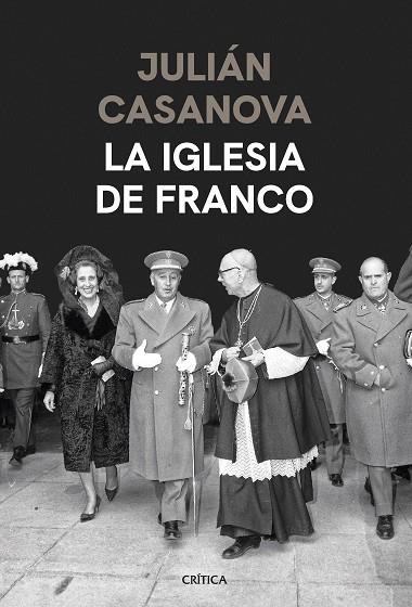 IGLESIA DE FRANCO, LA | 9788491994428 | CASANOVA, JULIÁN | Llibreria Drac - Llibreria d'Olot | Comprar llibres en català i castellà online