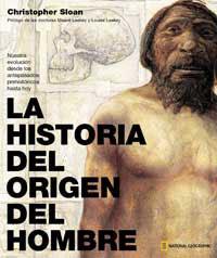 HISTORIA DEL ORIGEN DEL HOMBRE, LA | 9788482983493 | SLOAN, CHRISTOPHER | Llibreria Drac - Llibreria d'Olot | Comprar llibres en català i castellà online