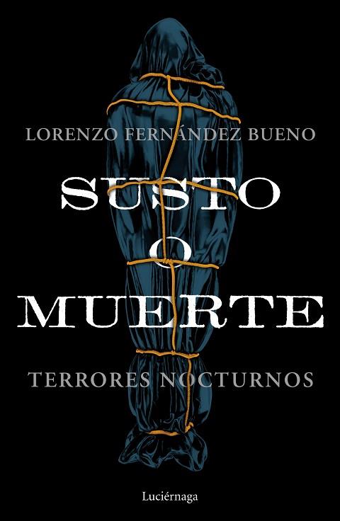 SUSTO O MUERTE | 9788418015953 | FERNÁNDEZ BUENO, LORENZO | Llibreria Drac - Llibreria d'Olot | Comprar llibres en català i castellà online