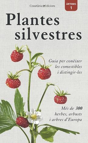 PLANTES SILVESTRES (ARTEMIS 1) | 9788490346860 | AA.DD. | Llibreria Drac - Librería de Olot | Comprar libros en catalán y castellano online