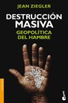 DESTRUCCION MASIVA | 9788499422565 | ZIEGLER, JEAN | Llibreria Drac - Llibreria d'Olot | Comprar llibres en català i castellà online
