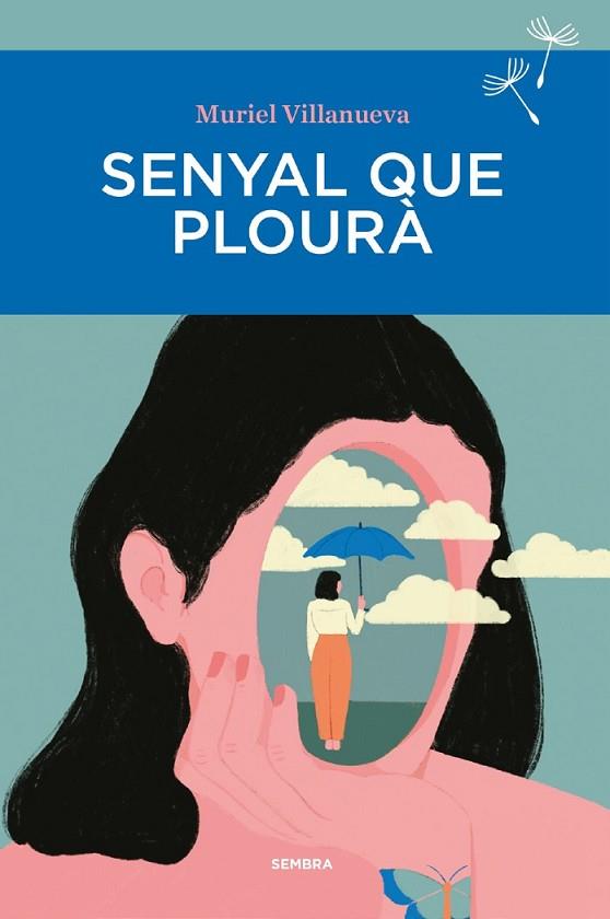 SENYAL QUE PLOURA | 9788410198043 | VILLANUEVA, MURIEL | Llibreria Drac - Llibreria d'Olot | Comprar llibres en català i castellà online