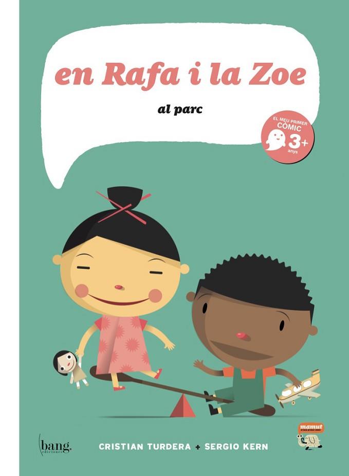EN RAFA I LA ZOE AL PARC | 9788493775179 | TURDERA, CRISTIAN / KERN, SERGIO | Llibreria Drac - Llibreria d'Olot | Comprar llibres en català i castellà online