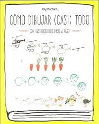COMO DIBUJAR (CASI) TODO | 9789505330348 | MIYATACHICA | Llibreria Drac - Librería de Olot | Comprar libros en catalán y castellano online