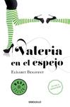 VALERIA EN EL ESPEJO (SAGA VALERIA 2) | 9788490628997 | BENAVENT, ELÍSABET | Llibreria Drac - Librería de Olot | Comprar libros en catalán y castellano online