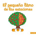PEQUEÑO LIBRO DE LAS ESTACIONES, EL | 9788408134763 | CHOUX, NATHALIE | Llibreria Drac - Llibreria d'Olot | Comprar llibres en català i castellà online
