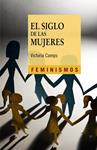 SIGLO DE LAS MUJERES, EL | 9788437631240 | CAMPS, VICTORIA | Llibreria Drac - Llibreria d'Olot | Comprar llibres en català i castellà online