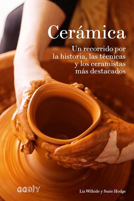 CERÁMICA | 9788425230936 | WILHIDE, LIZ / HODGE, SUSIE | Llibreria Drac - Librería de Olot | Comprar libros en catalán y castellano online