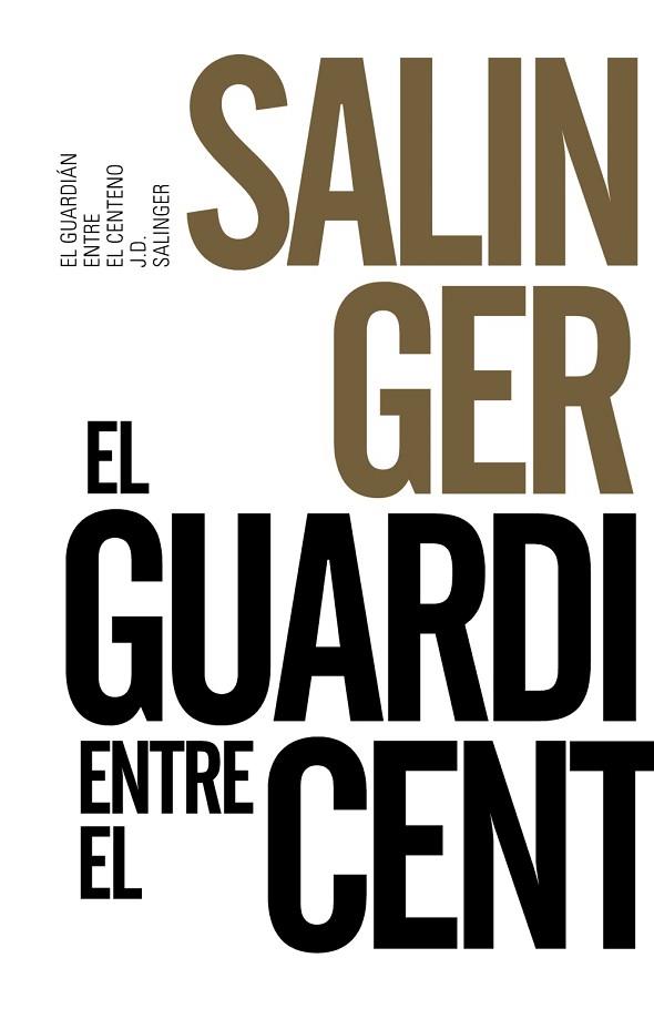 GUARDIÁN ENTRE EL CENTENO, EL | 9788491042570 | SALINGER, J. D. | Llibreria Drac - Librería de Olot | Comprar libros en catalán y castellano online