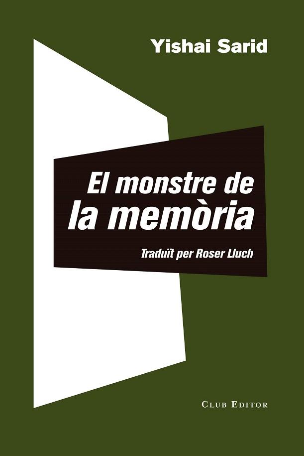 MONSTRE DE LA MEMORIA, EL | 9788473292511 | SARID, YISHAI | Llibreria Drac - Llibreria d'Olot | Comprar llibres en català i castellà online
