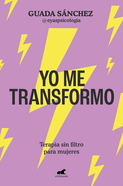 YO ME TRANSFORMO | 9788419248886 | SÁNCHEZ, GUADA | Llibreria Drac - Llibreria d'Olot | Comprar llibres en català i castellà online