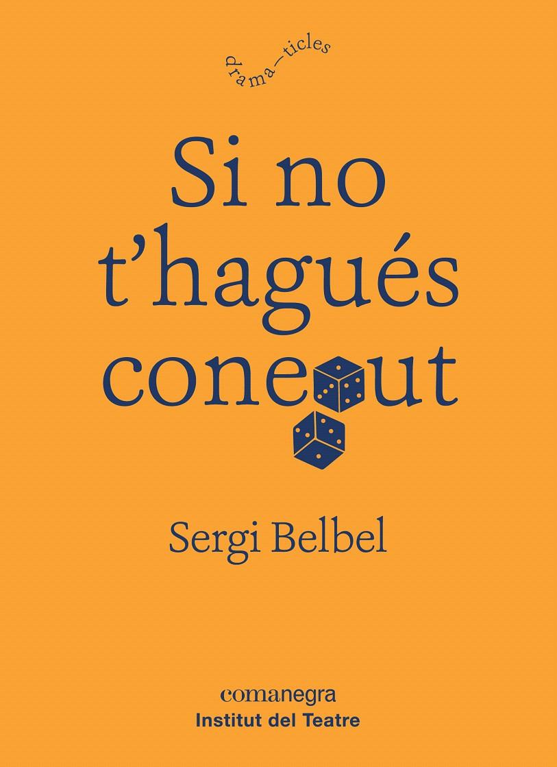 SI NO T’HAGUÉS CONEGUT | 9788417188634 | BELBEL, SERGI | Llibreria Drac - Llibreria d'Olot | Comprar llibres en català i castellà online