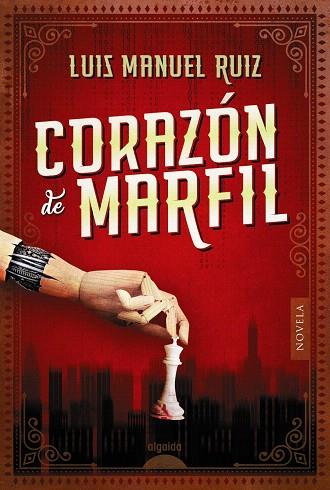 CORAZÓN DE MARFIL | 9788491891215 | RUIZ, LUIS MANUEL | Llibreria Drac - Llibreria d'Olot | Comprar llibres en català i castellà online