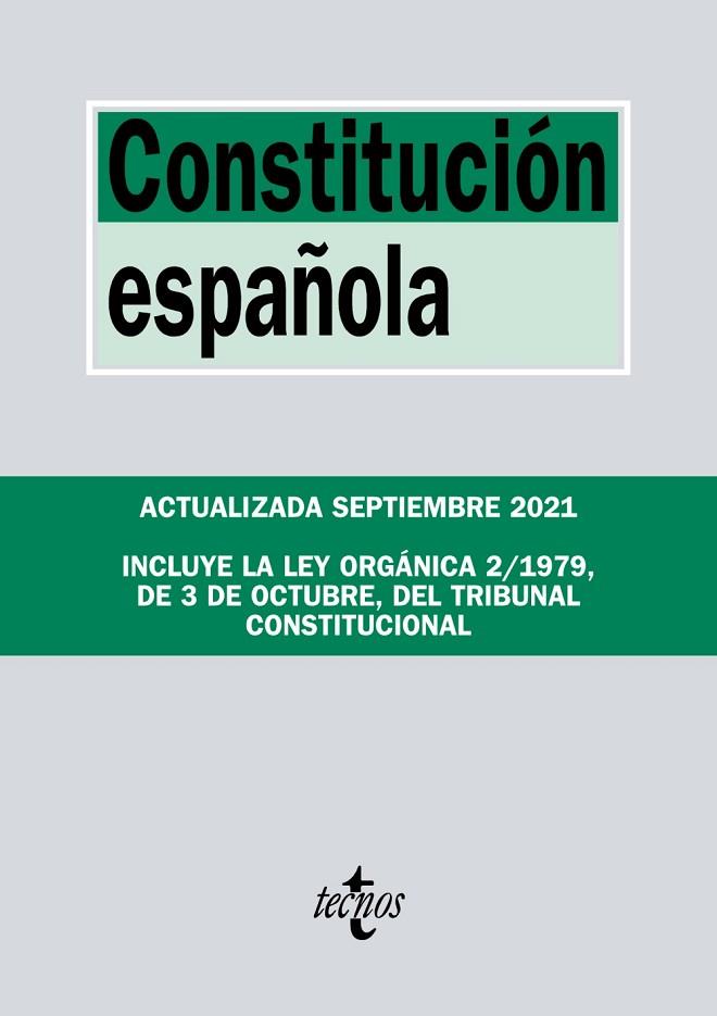 CONSTITUCIÓN ESPAÑOLA  (ED. ACTUALIZADA SEPTIEMBRE 2021) | 9788430982806 | EDITORIAL TECNOS | Llibreria Drac - Llibreria d'Olot | Comprar llibres en català i castellà online