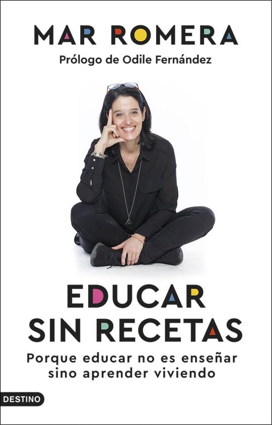 EDUCAR SIN RECETAS | 9788423360147 | ROMERA, MAR | Llibreria Drac - Llibreria d'Olot | Comprar llibres en català i castellà online