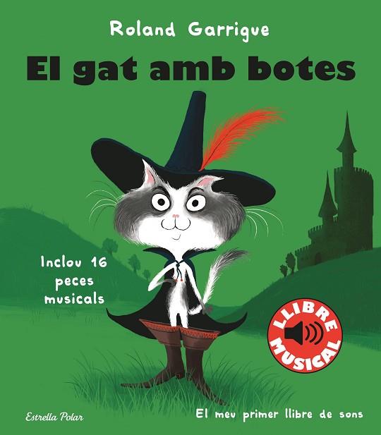 GAT AMB BOTES, EL. LLIBRE MUSICAL | 9788413890067 | GARRIGUE, ROLAND | Llibreria Drac - Llibreria d'Olot | Comprar llibres en català i castellà online