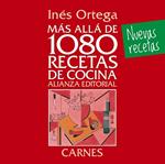 CARNES (MÁS ALLÁ DE 1080 RECETAS DE COCINA) | 9788420699110 | ORTEGA, INÉS | Llibreria Drac - Llibreria d'Olot | Comprar llibres en català i castellà online