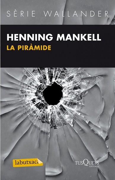 PIRAMIDE, LA | 9788483836118 | MANKELL, HENNING | Llibreria Drac - Librería de Olot | Comprar libros en catalán y castellano online