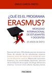 QUÉ ES EL PROGRAMA ERASMUS | 9788436829129 | GARCÍA, EMILIO | Llibreria Drac - Llibreria d'Olot | Comprar llibres en català i castellà online
