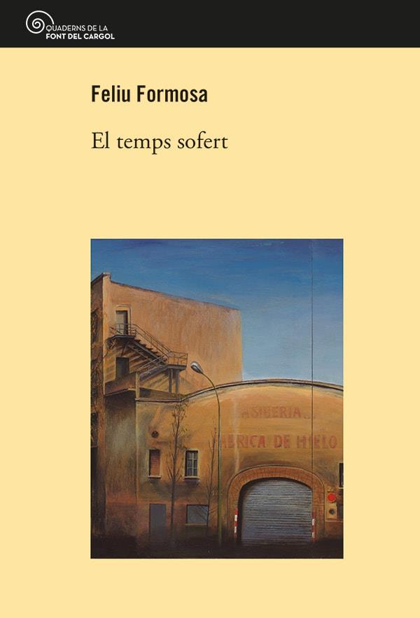 TEMPS SOFERT, EL | 9788413562865 | FORMOSA, FELIU | Llibreria Drac - Llibreria d'Olot | Comprar llibres en català i castellà online